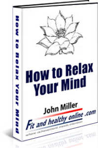 An ebook about How to Relax Your Mind